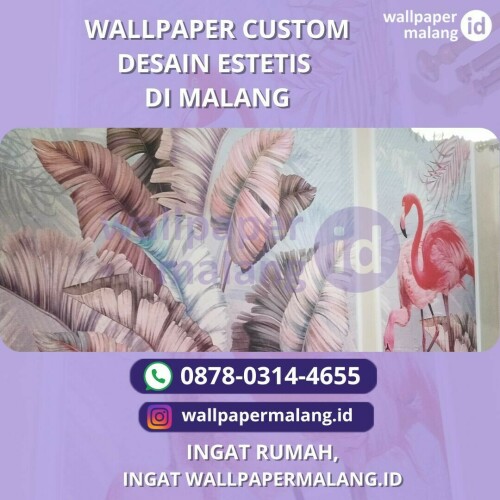 WALLPAPER CUSTOM DESAIN ESTETIS DI MALANG