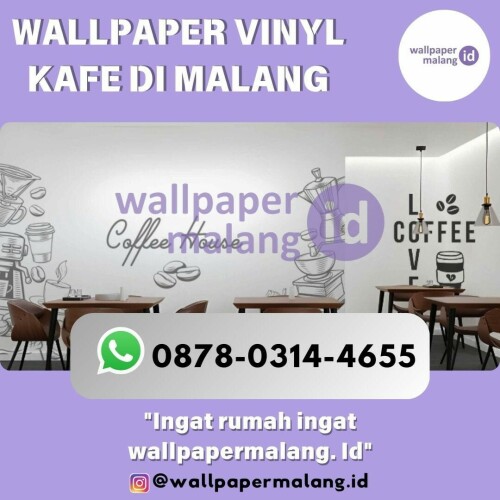 WALLPAPER VINYL KAFE DI MALANG