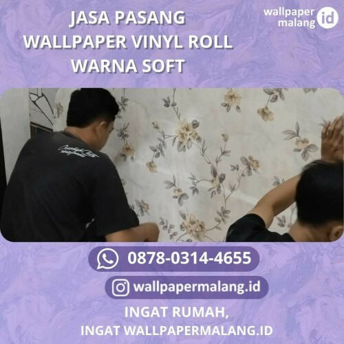 JASA PASANG WALLPAPER VINYL ROLL WARNA SOFT