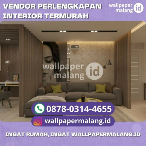 VENDOR PERLENGKAPAN INTERIOR TERMURAH