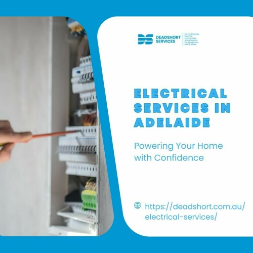 Electrical Services in Adelaide – Powering Your Home with Confidence