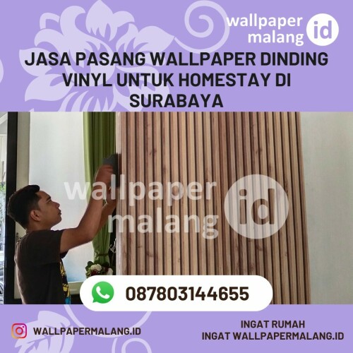 Jasa pasang wallpaper dinding vinyl untuk homestay di surabaya
