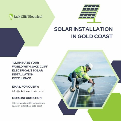 Experience Unmatched Solar Installation in Gold Coast with Jack Cliff Electrical