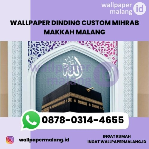 WALLPAPER DINDING CUSTOM MIHRAB MAKKAH MALANG