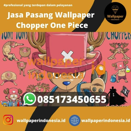 Jasa Pasang Wallpaper Chopper One Piece